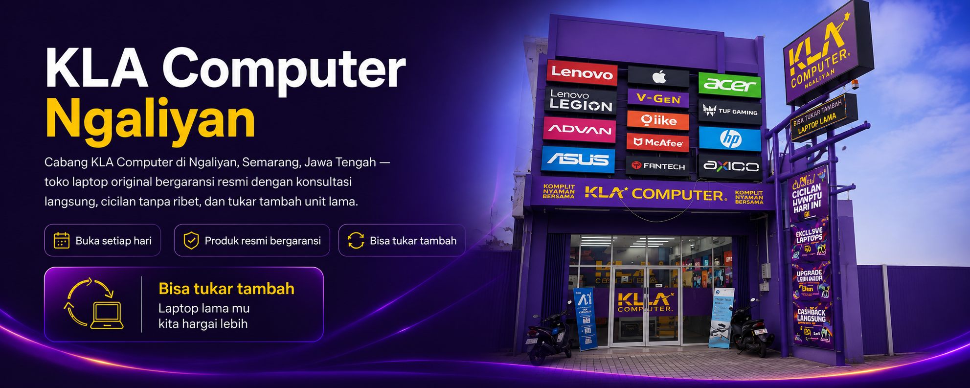 KLA Computer Ngaliyan &mdash; toko laptop original bergaransi resmi, buka setiap hari, KLA Service Center. Bisa tukar tambah laptop lama.
